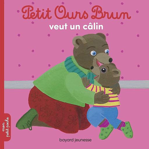 Petit Ours Brun veut un calin
