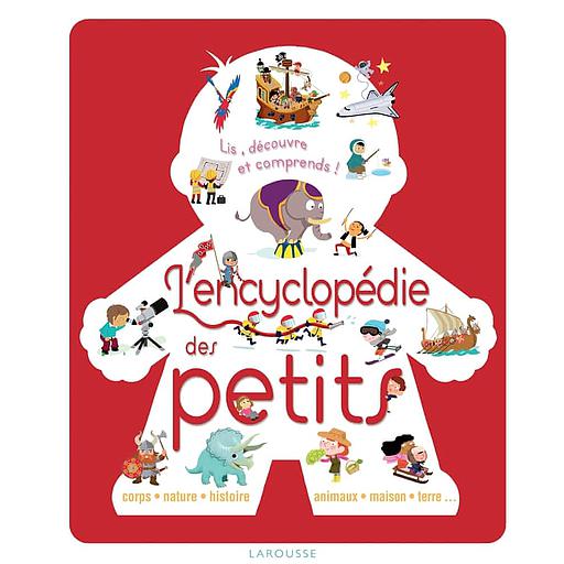 L'encyclopédie des petits  - Lis, découvre et comprends !