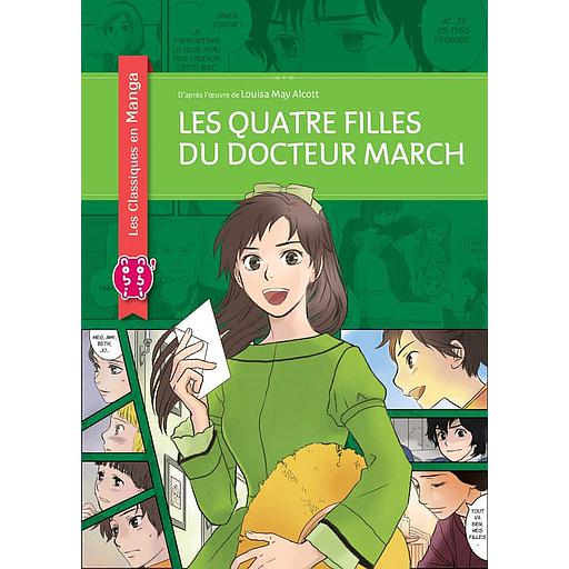 Les Quatre Filles du docteur March Tome 1 - Les quatre filles du docteur March