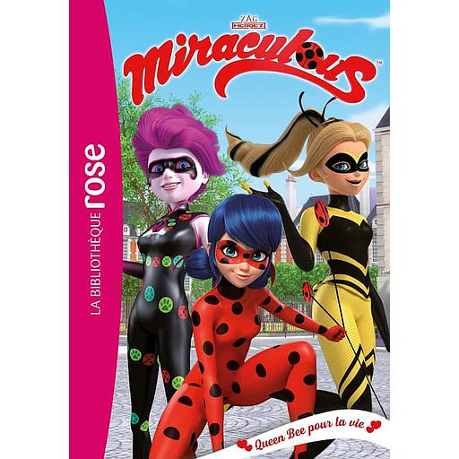 Miraculous Tome 29 - Queen Bee pour la vie