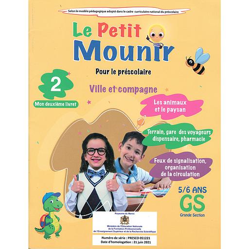 Le petit Mounir pour le préscolaire Ville et compagne Mon deuxième livret 2 5/6 Ans