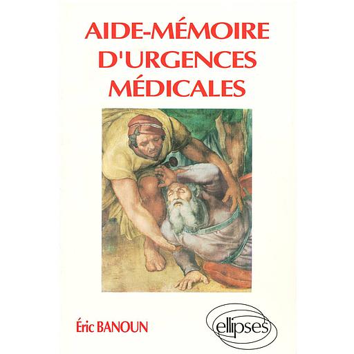 Aide-mémoire d'urgences médicales