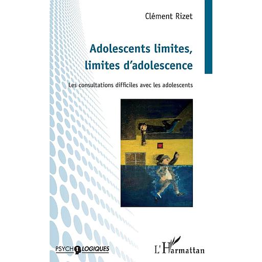 Adolescents limites, limites d'adolescence  - Les consultations difficiles avec les adolescents