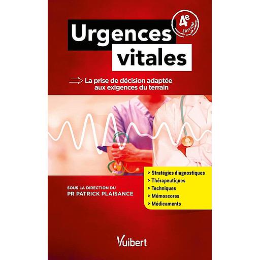 Urgences vitales  - La prise de décision adaptée aux exigences du terrain
