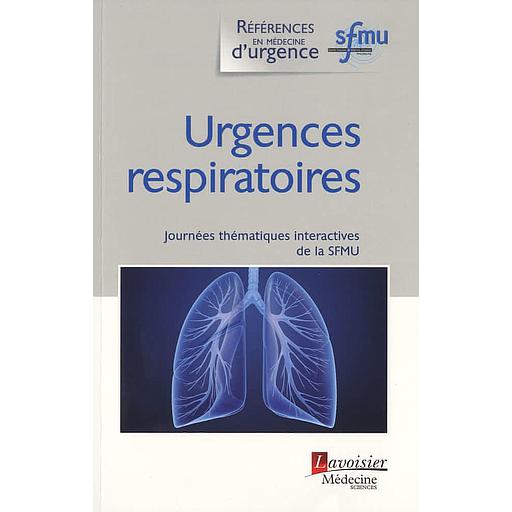 Urgences respiratoires  - Journées thématiques interactives de la Société française de médecine d'urgence, Besançon, 2015
