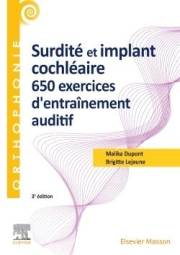 Surdité et implant cochléaire  - 650 exercices d'entraînement auditif