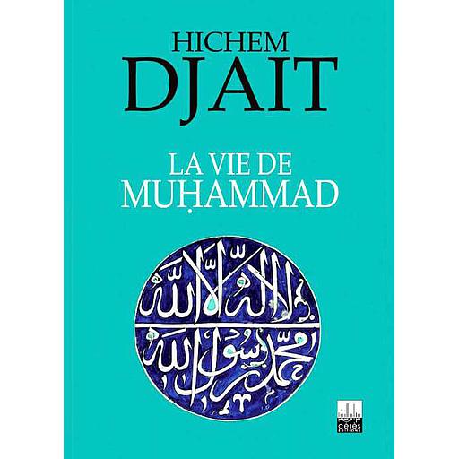 La vie de Muhammad