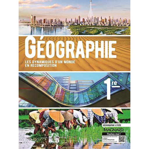 Géographie 1re - èd 2019 - Les dynamiques d'un monde en recomposition