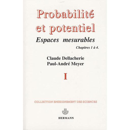 Probabilités et potentiel  - Tome 1, Chapitres 1 à 4