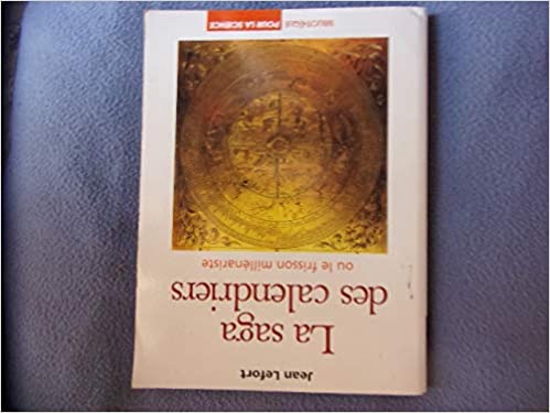 La saga des calendriers ou le frisson millénariste