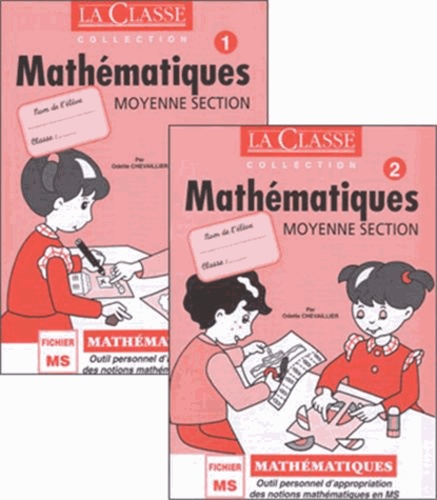 Mathématiques Moyenne Section  - Tomes 1 et 2