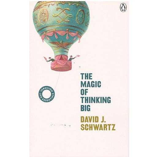 Magic of Thinking Big
