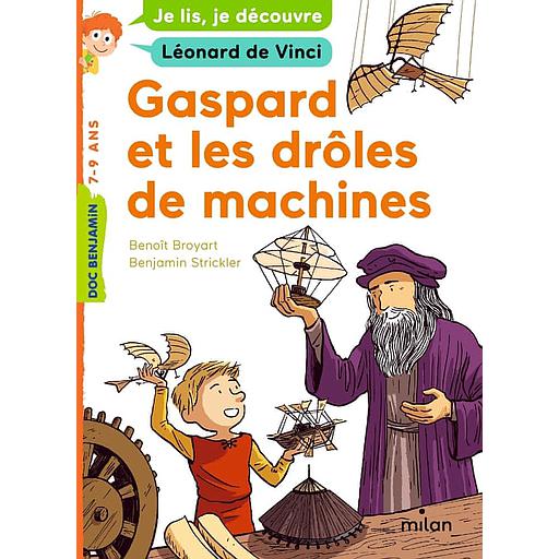 Gaspard et les drôles de machines