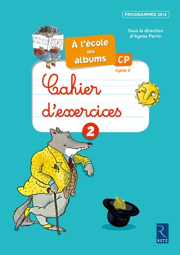 A l'école des albums série bleue CP - Cahier d'exercices 2