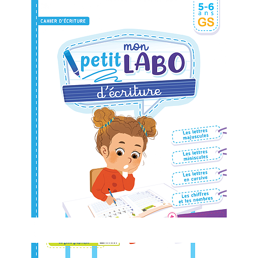 Mon Petit Labo 5-6 ans GS - Cahier d'écriture