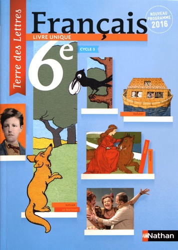 Français 6e cycle 3 Livre unique  - Manuel de l'élève