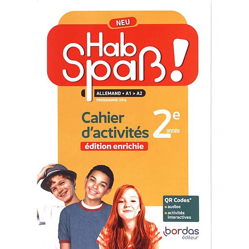 Allemand  2e année A1-A2 Hab Spass ! NEU  - Cahier d'activités