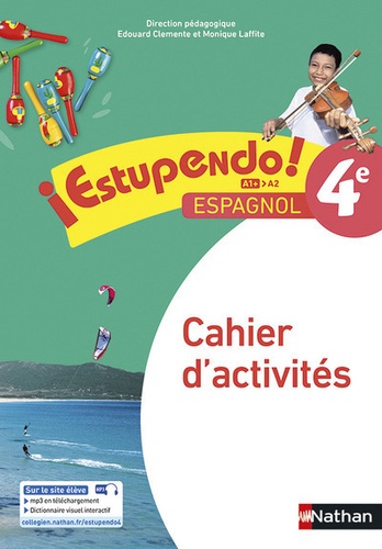 Espagnol 4e A1+-A2 Estupendo!  - Cahier d'activités