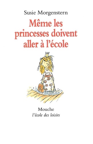 Même les princesses doivent aller à l'école