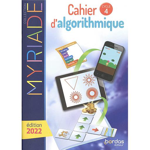 Cahier d'algorithmique cycle 4 Myriade