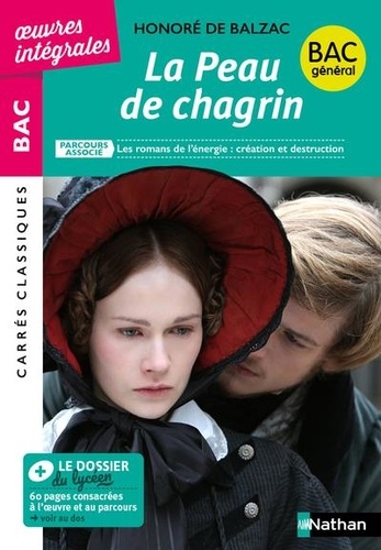 La peau de chagrin  - Parcours associé : Les romans de l'énergie : création et destruction