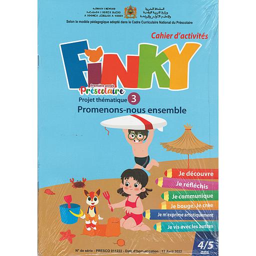 Finky  première année préscolaire projet thématique 3 promenons-nous ensemble 4/5