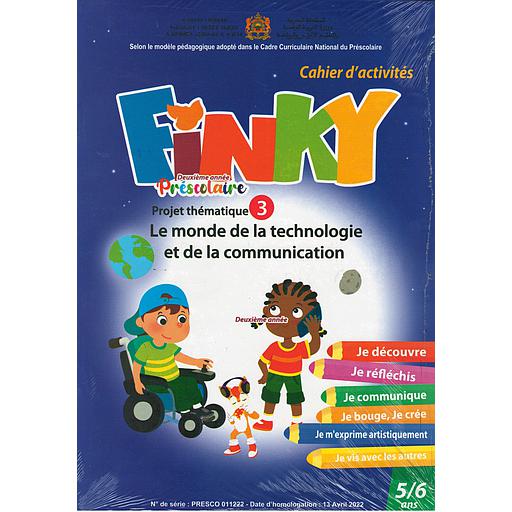 Finky deuxième année préscolaire  projet thématique 3 le monde de la technologie et de la communication 5/6