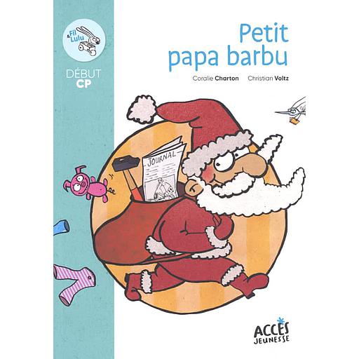 Fil &amp; Lulu - Petit papa barbu