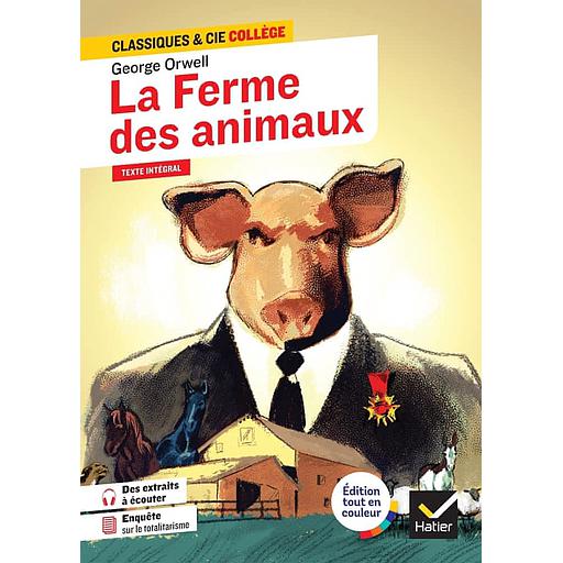 La ferme des animaux - suivi d'une enquête sur le totalitarisme