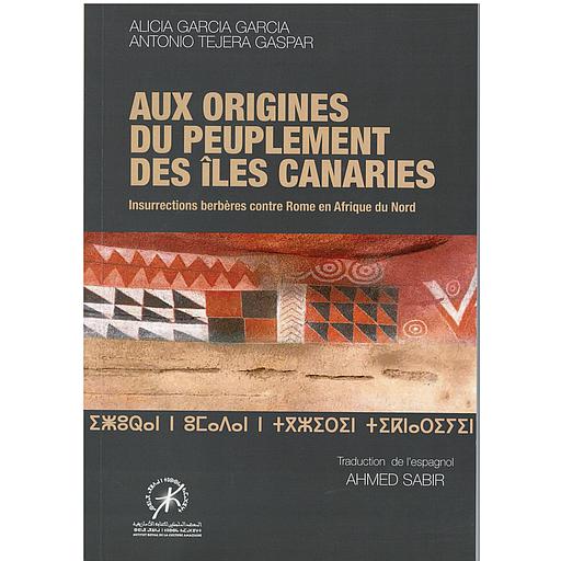Aux Origines du Peuplement des Iles Canaries