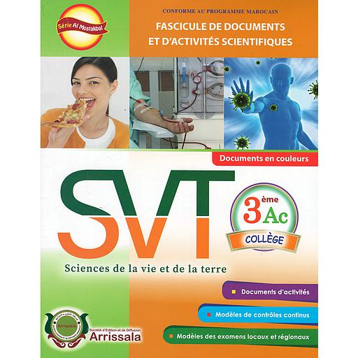 Série Al Mostakbal fascicule de documents et d'activités scientifiques SVT 3 AC