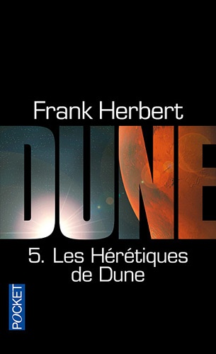 Le cycle de Dune Tome 5 - Les hérétiques de dune