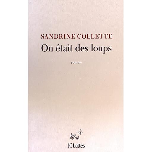 On était des loups
