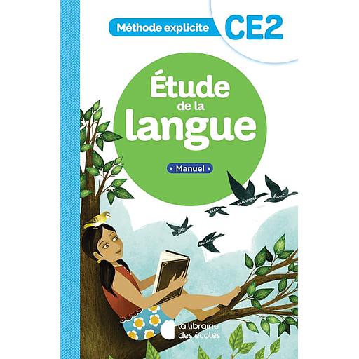Français - Méthode explicite - Etude de la langue - CE2 Manuel