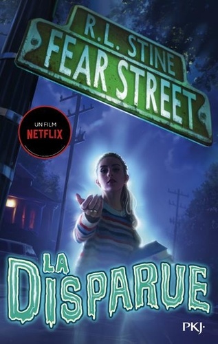 Fear Street Tome 1 - La disparue