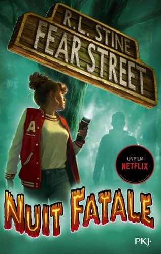 Fear Street Tome 2 - Nuit fatale