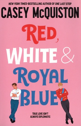 Red, White &amp; Royal Blue