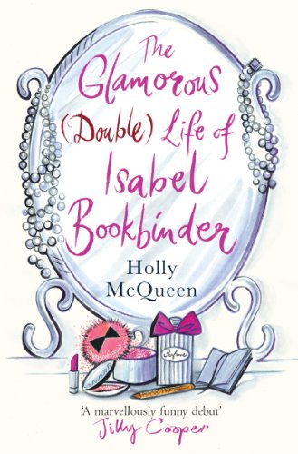 The Glamorous (Double) Life of Isabel Bookbinder