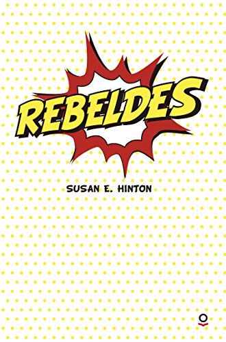 Rebeldes / The Outsiders