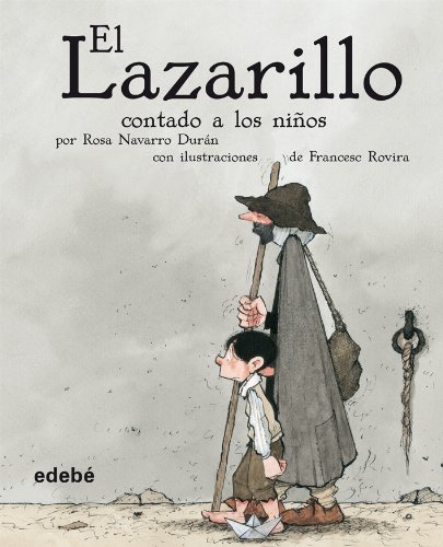 El lazarillo contado a los ninos / Lazarillo told to Children
