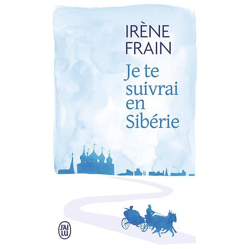 Je te suivrai en Sibérie