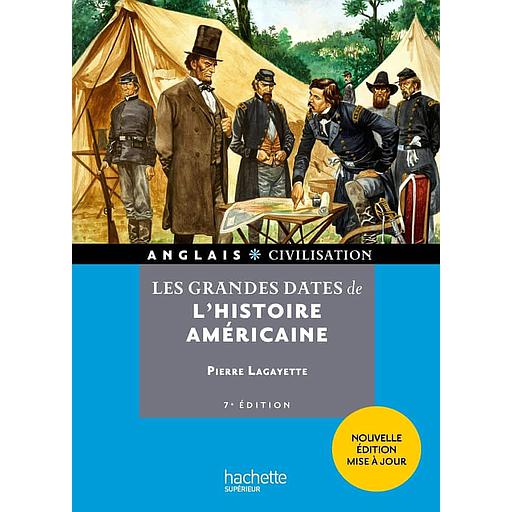 HU Anglais civilisation - Les grandes dates de l'histoire américaine