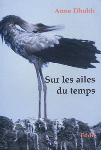 Sur les ailes du temps