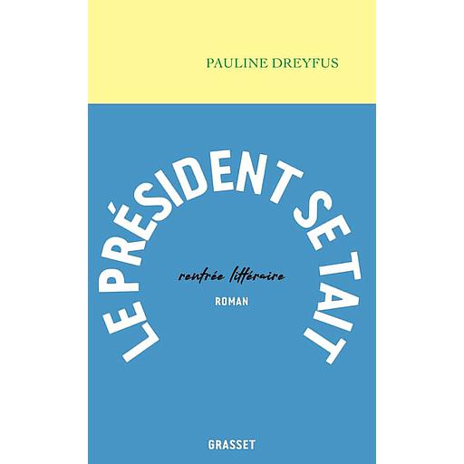 Le Président se tait