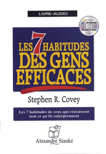 Les 7 habitudes des gens efficaces