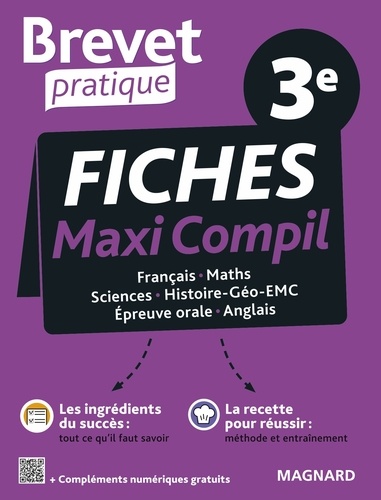 Fiches Maxi Compil 3e  - Français, Maths, Sciences, Histoire-Géo-EMC, Epreuve orale, Anglais