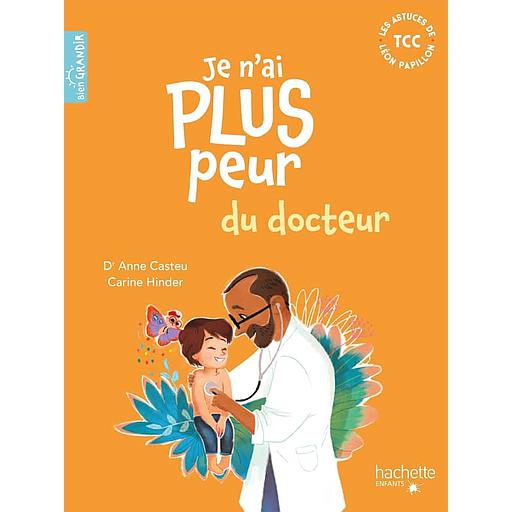 Je n'ai plus peur du docteur