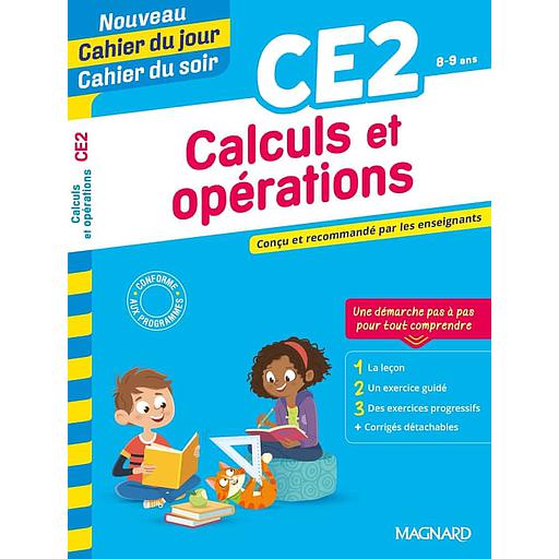 Cahier du jour/Cahier du soir Calculs et opérations CE2