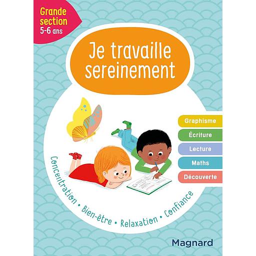 Je travaille sereinement Grande section