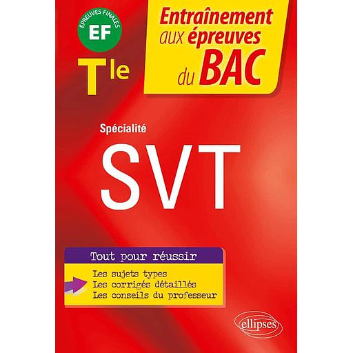 Spécialité SVT Tle  - Epreuves finales